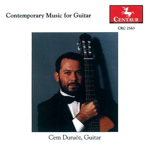 Contemporary Music for Guitar - Cem Duruoz - Musik - CTR - 0044747256320 - 18. Juni 2002