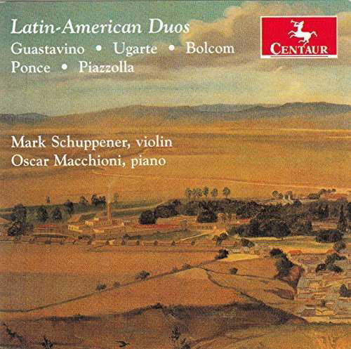 Latin-american Duos - Bolcom / Schuppener / Macchioni - Music - CTR - 0044747342320 - October 9, 2015