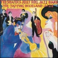 Cover for Shafer,ted / Jelly Roll Jazz Band · Toe Tapping Dixieland Jazz Vol 2 (CD) (1995)