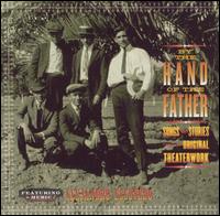 By The Hand Of The Father: Songs And Stories From The Original Theaterwork - Alejandro Escovedo - Musik - TEXAS MUSIC GROUP - 0049891800320 - 4. März 2005