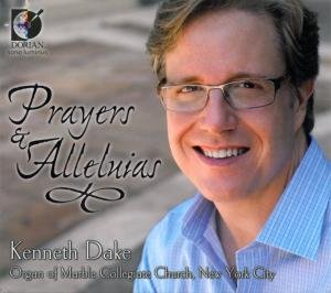 Cover for Dake,kenneth / Bach / Robinson / Parker / White · Prayers &amp; Alleluias (CD) (2010)