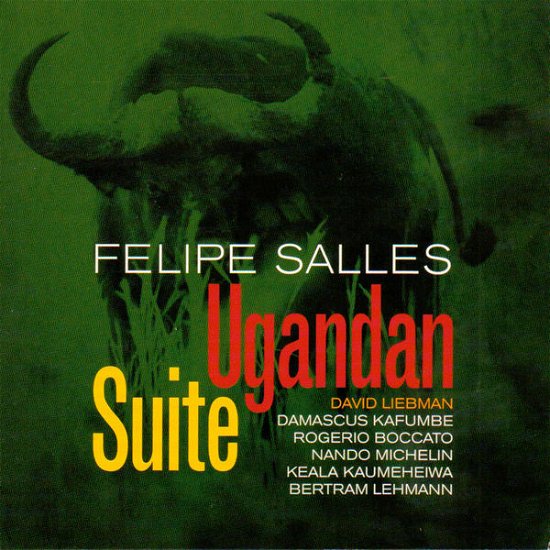 Cover for Felipe Salles · Ugandan Suite (CD) (2014)