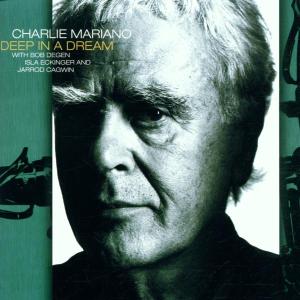 Cover for Charlie Mariano · Deep In A Dream (CD) (2002)