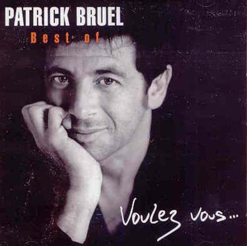 Cover for Patrick Bruel · Best Of - Voulez-Vous (CD) (1990)