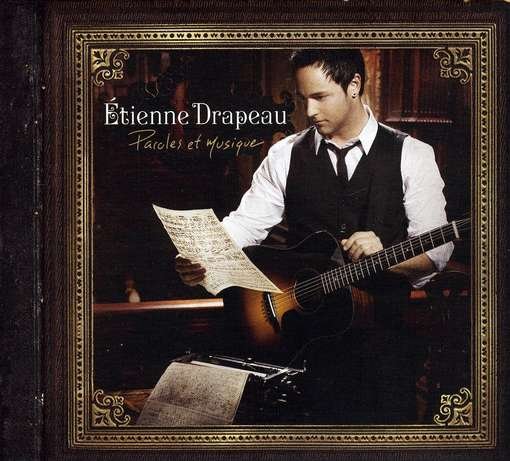 Cover for Etienne Drapeau · Paroles &amp; Musique (CD) (2011)