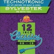 Cover for Technotronic / Sylvester · Get Up! (Before The Night Is Over)/Be With You (CD)