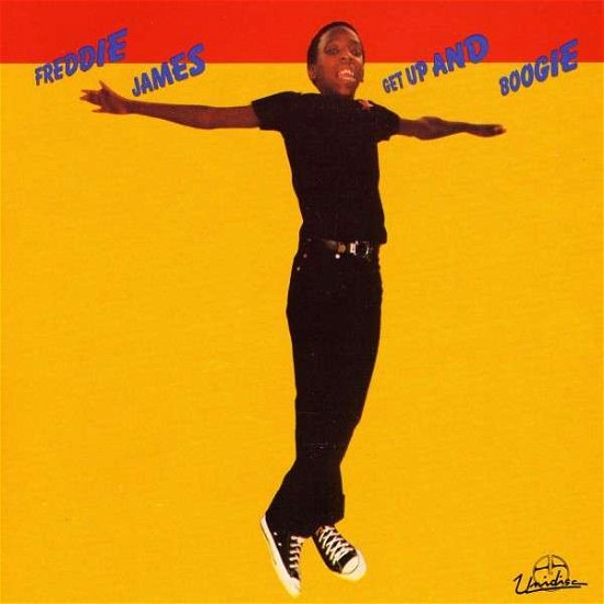 Everybody Get Up & Boogie - Freddie James - Musique - UNIDISC - 0068381704320 - 30 juin 1990