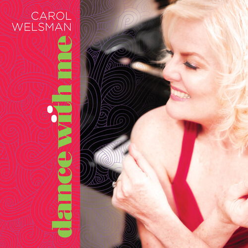 Dance With Me - Carol Welsman - Musique - JUSTIN TIME - 0068944862320 - 2 octobre 2020