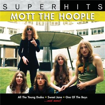 Cover for Mott the Hoople · Super Hits (CD) (1997)