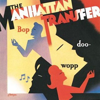 Bop Doo Wop - Manhattan Transfer the - Music - WARNER - 0075678123320 - February 1, 1988