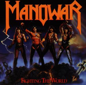 Fighting the World - Manowar - Musiikki - Atlantic 0191 - 0075679056320 - tiistai 7. heinäkuuta 1987