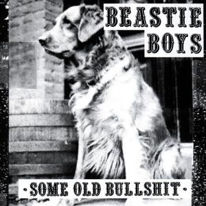 Cover for Beastie Boys · Some Old Bullshit - (CD) (2004)