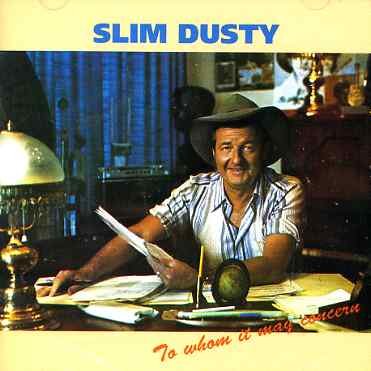 Cover for Slim Dusty · To Whom It May Concern (CD) (1992)