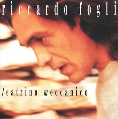 Cover for Riccardo Fogli · Teatrino Meccanico (CD)