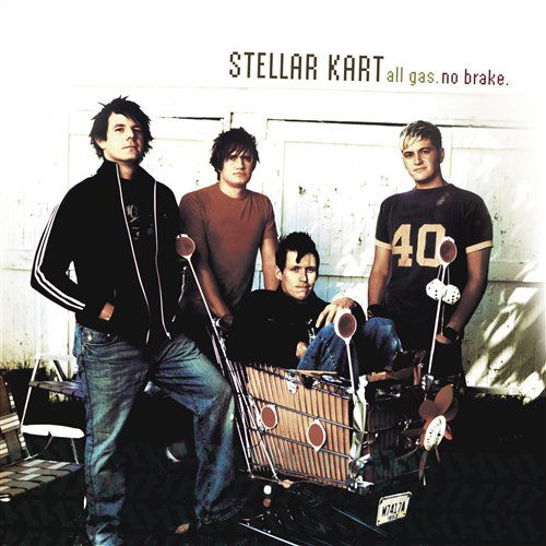 Cover for Stellar Kart · Stellar Kart-all Gas No Brake (CD) (2005)