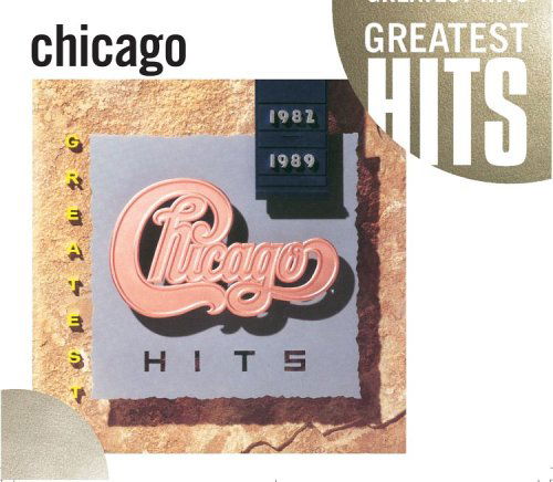 Greatest Hits 1982-1989 - Chicago - Muziek - RHINO - 0081227810320 - 7 december 2004