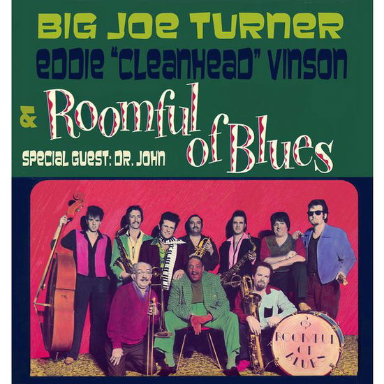 Cover for Big Joe Turner &amp; Eddie Cleanhead Vinson · With Roomful Of Blues (CD) (2019)