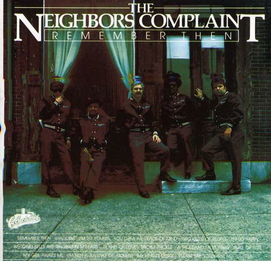 Cover for Neighbors Complaint · Remember then (CD) (1994)