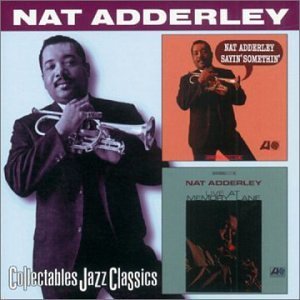 Cover for Nat Adderley · Sayin Somethin / Live at Memory Lane (CD) (1999)