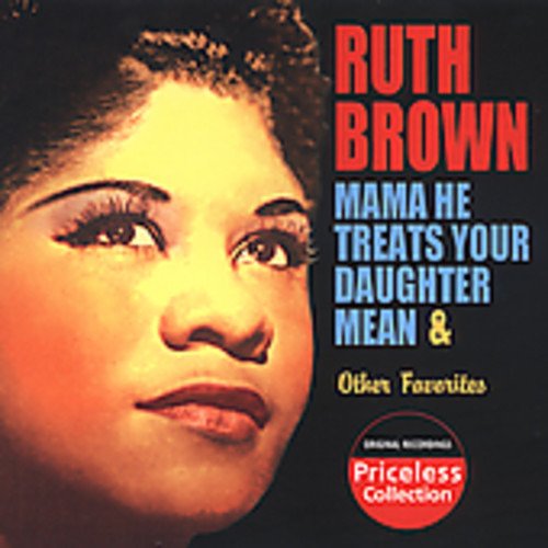Cover for Ruth Brown · Mama He Treats Your Daughter Mean &amp; Other (CD) (2004)