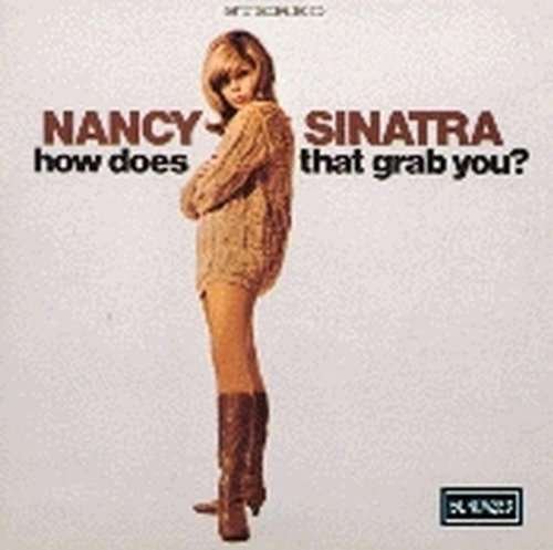 Cover for Nancy Sinatra · How Does That Grab You? (CD) (1999)