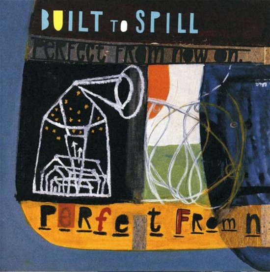 Cover for Built To Spill · Perfect From Now On (CD) (1997)