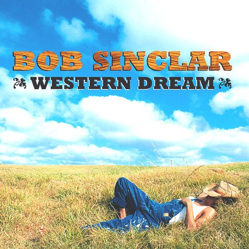 Cover for Bob Sinclar · Western Dream (CD) (2006)
