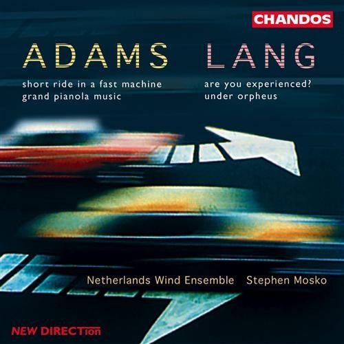 Grand Pianola Music / Are You Experienced - Adams / Lang / Netherlands Wind Ensemble - Musik - CHANDOS - 0095115936320 - 23. maj 1995