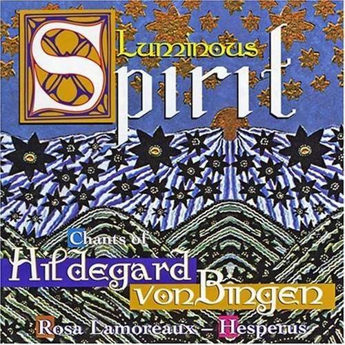Cover for Hildegard Von Bingen · Luminous Spirit (CD) (1998)