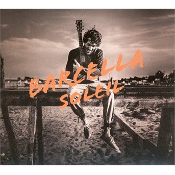 Cover for Barcella · Soleil (CD) (2018)