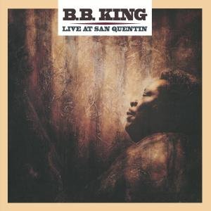 Cover for B.B. King · Live At San Quentin (LP) (2012)
