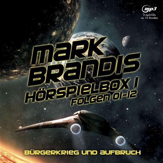 Cover for Mark Brandis · H÷rspielbox 1-břrgerkrieg Und Aufbruch (CD) (2021)