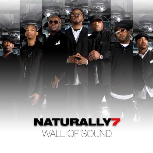 Cover for Naturally 7 · Wall Of Sound (CD) (2011)