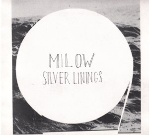 Cover for Milow · Silver Linings (CD) [Deluxe edition] (2015)
