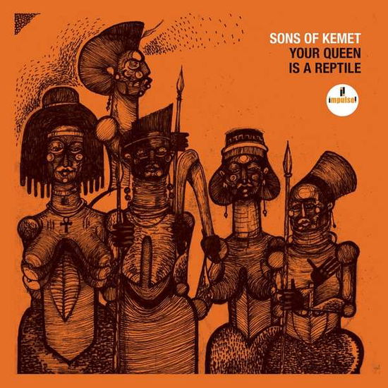 Your Queen Is A Reptile - Sons Of Kemet - Musiikki - VERVE - 0602567364320 - torstai 29. maaliskuuta 2018