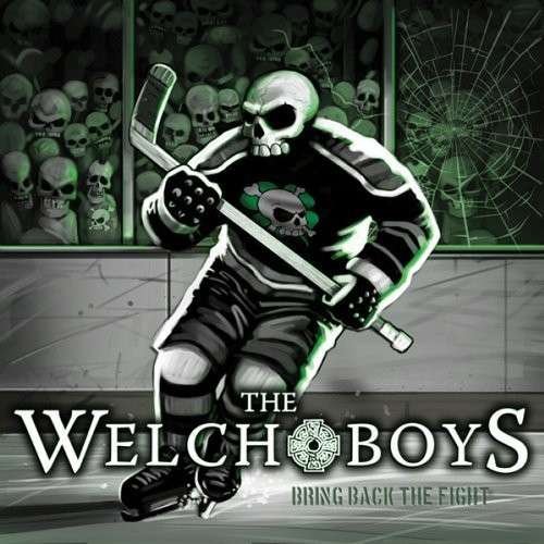 Bring Back the Fight - The Welch Boys - Musik - SAILOR'S GRAVE RECS - 0603111920320 - 10. juni 2013