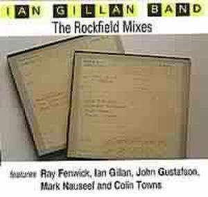 The Rockfield Mixes - Ian Gillan Band  - Musik - Angel Air - 0604388411320 - 