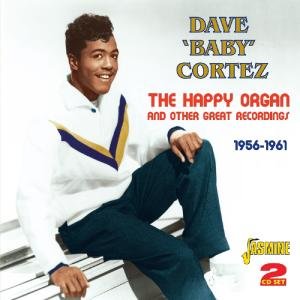 Dave -Baby- Cortez · Happy Organ & Other Great Recordings (CD) (2012)