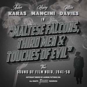 Maltese Falcons, Third Men and Touches of the Sound of FIlm Noir - Ost - Musik - JASMINE - 0604988266320 - 12. juli 2019