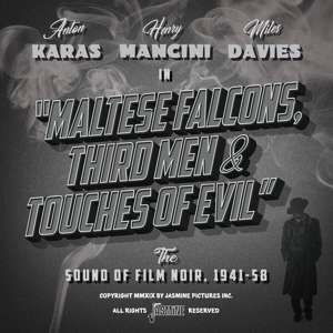Maltese Falcons, Third Men and Touches of the Sound of FIlm Noir - Various Artists - Musik - JASMINE - 0604988266320 - 12. juli 2019