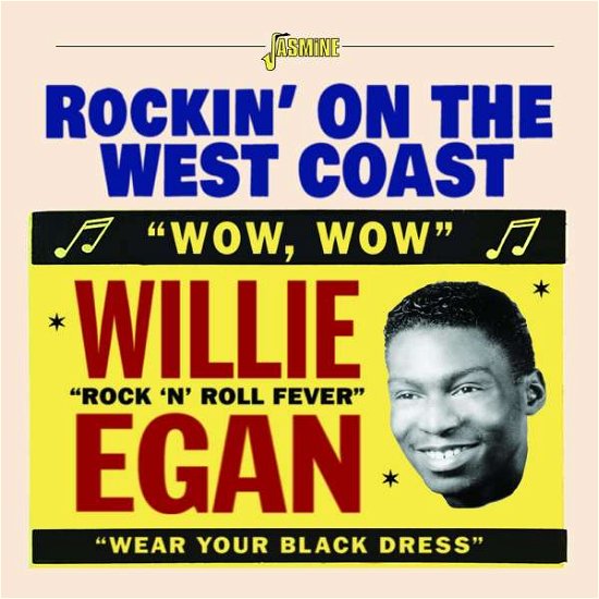 Rockin On The West Coast - Willie Egan - Musik - JASMINE RECORDS - 0604988323320 - 11 mars 2022