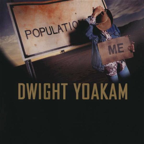 Cover for Dwight Yoakam · Population: Me (CD) (2016)