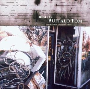 Besides - Buffalo Tom - Musik - BEGGARS BANQUET - 0607618203320 - 16 maj 2002