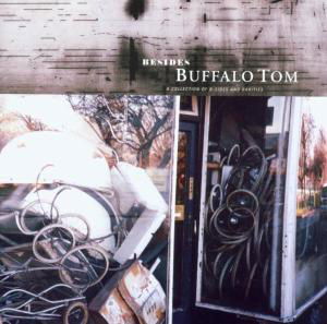Besides - Buffalo Tom - Música - BEGGARS BANQUET - 0607618203320 - 16 de maio de 2002