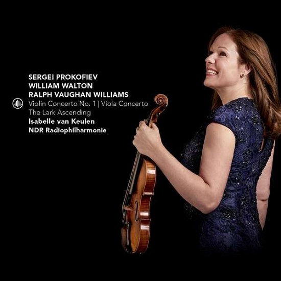 Cover for Isabelle Van Keulen &amp; Ndr Radiophilharmonie · Prokofiev: Violin Concerto No. 1. Viola Concerto. The Lark Ascending (CD) (2018)