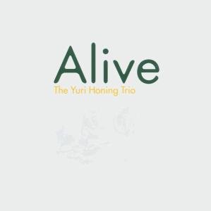 Cover for Yuri -Trio- Honing · Alive (CD) (2004)