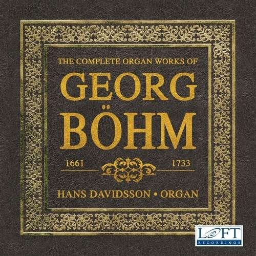 Cover for Hans Davidsson · * Böhm,Georg: The Complete Organ Works (CD) (2017)