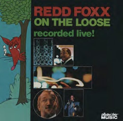 Cover for Redd Foxx · On the Loose: Recorded Live (CD) (2008)