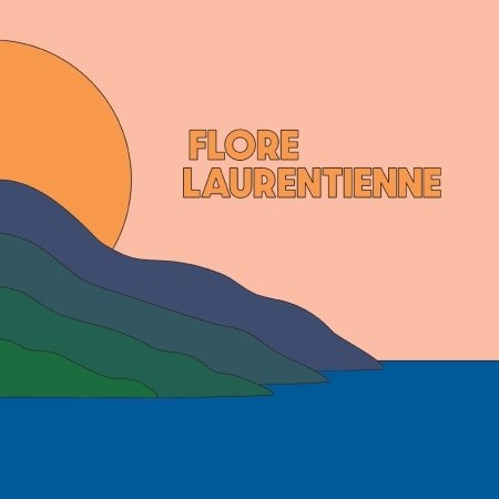 Cover for Flore Laurentienne · Volume 1 (CD) (2020)
