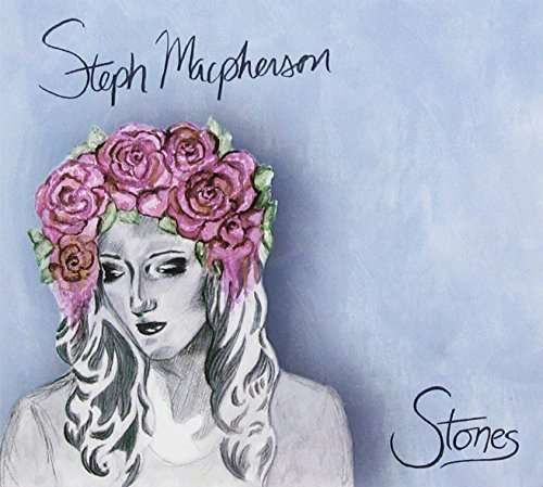 Cover for Steph Macpherson · Stones (CD) (2015)